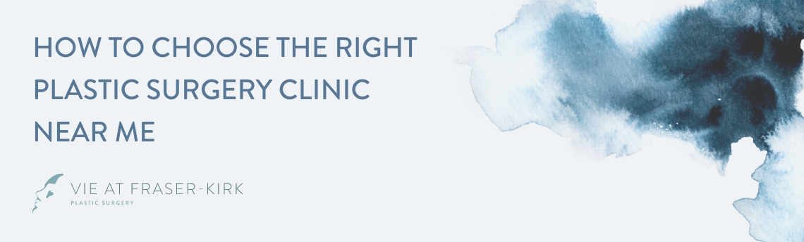 How To Choose The Right Plastic Surgery Clinic Near Me - 5